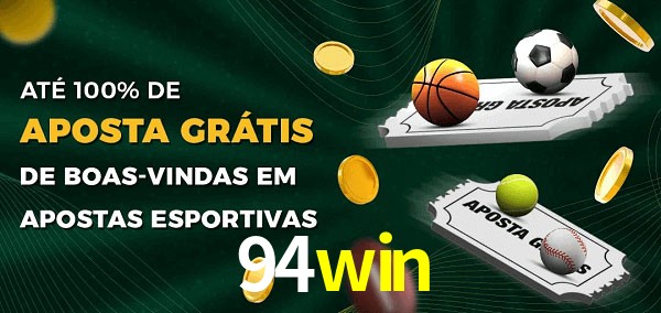 94win Ate 100% de Aposta Gratis